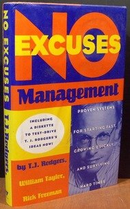 Stock image for No Excuses Management : A Dead-Right Recipe for Demanding and Achieving the Best for sale by Better World Books