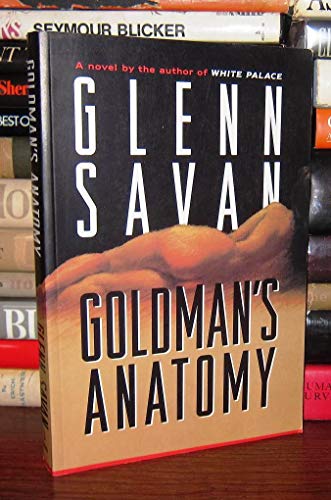Beispielbild fr Goldman's Anatomy zum Verkauf von Better World Books