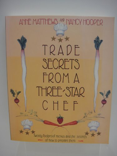 Stock image for Trade Secrets from a Three-Star Chef for sale by Wonder Book