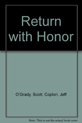 9780385427135: Return with Honor