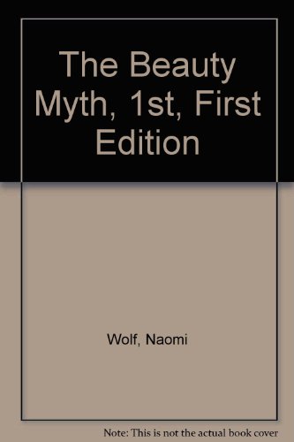 9780385452977: The Beauty Myth, 1st, First Edition