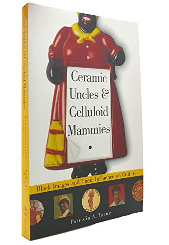 

Ceramic Uncles and Celluloid Mammies [first edition]