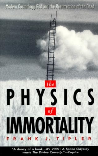 9780385467995: The Physics of Immortality: Modern Cosmology, God and the Resurrection of the Dead