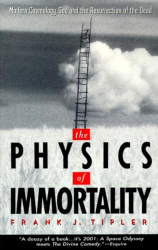 Imagen de archivo de The Physics of Immortality: Modern Cosmology, God and the Resurrection of the Dead a la venta por Gulf Coast Books