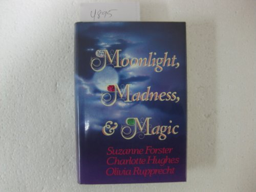 Imagen de archivo de Moonlight, Madness and Magic a la venta por Better World Books
