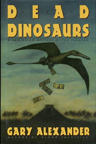 Stock image for Dead Dinosaurs for sale by Acme Books