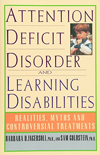 Beispielbild fr Attention Deficit Disorder and Learning Disabilities: Reality, Myths, and Controversial Treatments zum Verkauf von Gulf Coast Books