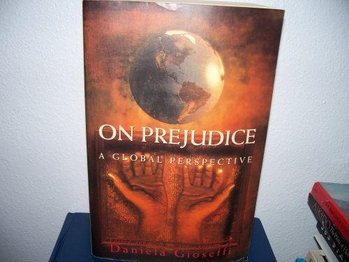 Stock image for On Prejudice : A Global Perspective for sale by The Warm Springs Book Company