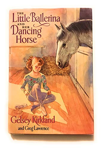 Stock image for Little Ballerina and Her Dancing Horse for sale by Goodwill Books