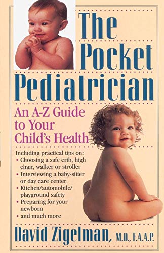 The Pocket Pediatrician: An A-Z Guide to Your Child's Health