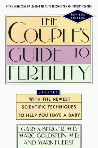 9780385471244: The Couples Guide to Fertility: Techniques to Help You Have a Baby