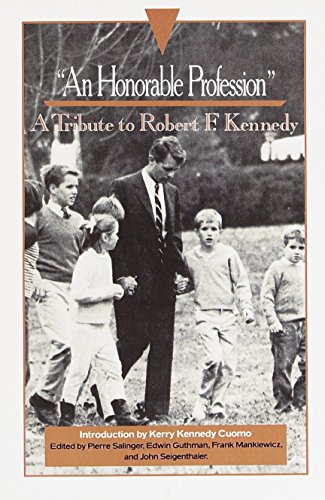 9780385471275: An Honorable Profession: A Tribute to Robert F. Kennedy