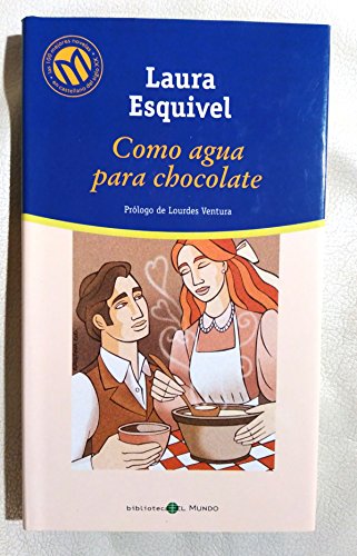 Stock image for Como Agua Para Chocolate (Spanish Edition) for sale by Hippo Books