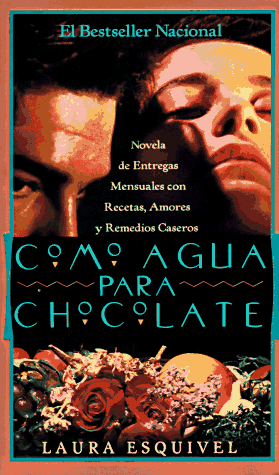 Beispielbild fr Como Agua para Chocolate : Novela de Entregas Mensuales con Recetas, Amores y Remedios Caseros zum Verkauf von Better World Books