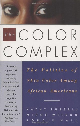 9780385471619: The Color Complex: The Politics of Skin Color Among African Americans