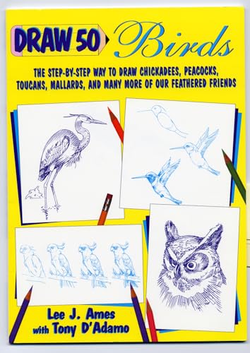 Imagen de archivo de Draw 50 Birds: The Step-by-Step Way to Draw Chickadees, Peacocks, a la venta por Hawking Books