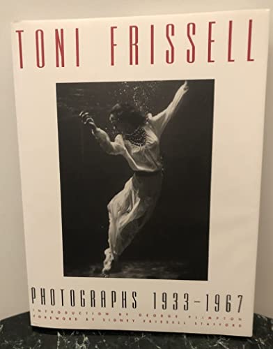 Stock image for Toni Frissell: Photographs 1933 - 1967 for sale by Book Deals