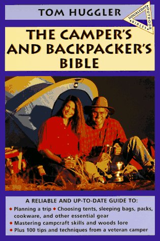 Beispielbild fr The Camper's and Backpacker's Bible (Doubleday Outdoor Bibles) zum Verkauf von SecondSale