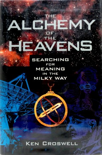 Stock image for The Alchemy of the Heavens for sale by ThriftBooks-Dallas