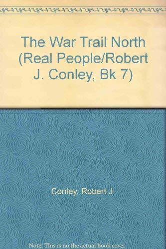 9780385472524: The War Trail North (Real People)