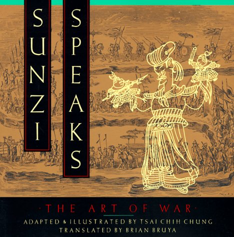 Sunzi Speaks: The Art of War (9780385472586) by Chung, Tsai Chih