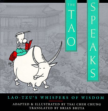 9780385472593: The Tao Speaks: Lao-Tzu's Whispers of Wisdom
