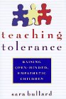 Beispielbild fr Teaching Tolerance : Raising Open-Minded, Empathetic Children zum Verkauf von Better World Books