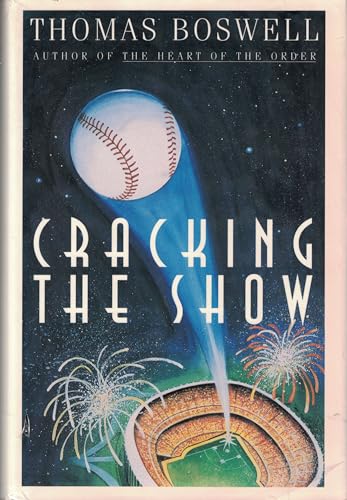 Cracking the Show (9780385472869) by Boswell, Thomas