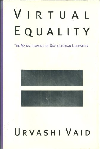 9780385472982: Virtual Equality/the Mainstreaming of Gay and Lesbian Liberation