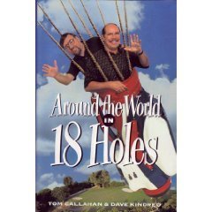 Stock image for Around the World in 18 Holes for sale by ThriftBooks-Atlanta