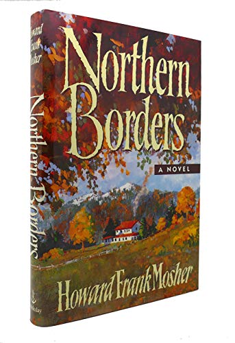 Imagen de archivo de Northern Borders a la venta por ThriftBooks-Dallas