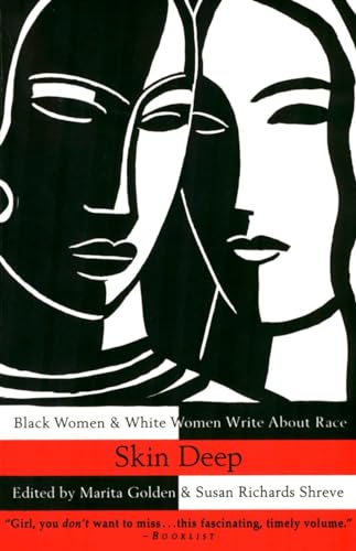 9780385474108: Skin Deep: Black Women & White Women Write About Race