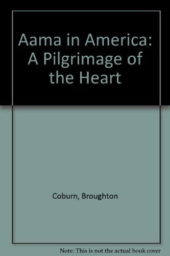 Stock image for Aama in America: A Pilgrimage of the Heart for sale by ThriftBooks-Dallas