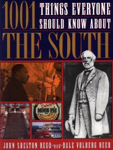 Imagen de archivo de 1001 Things Everyone Should Know/South a la venta por Better World Books