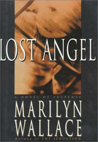 Stock image for Lost Angel: A Novel Of Suspense for sale by SkylarkerBooks