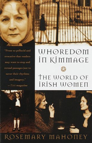 Imagen de archivo de Whoredom In Kimmage: The Private Lives of Irish Women a la venta por SecondSale