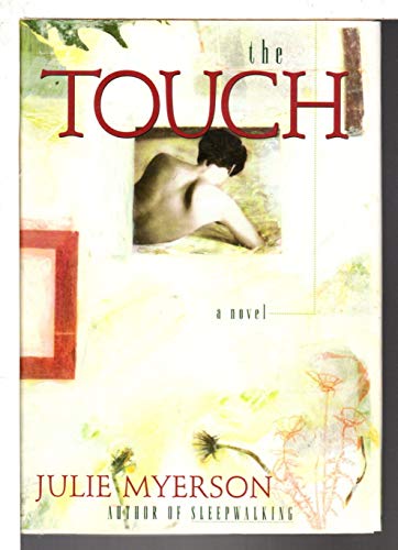 Imagen de archivo de The Touch: A Novel. a la venta por Black Cat Hill Books