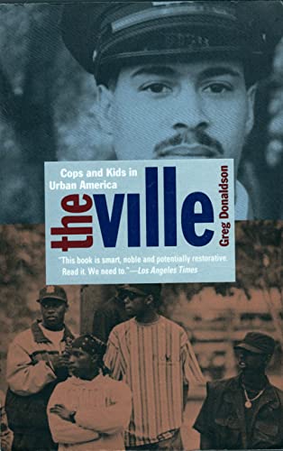 9780385475457: The Ville: Cops and Kids in Urban America