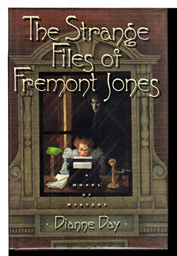 Imagen de archivo de The Strange Files of Fremont Jones (Fremont Jones Mysteries) a la venta por SecondSale