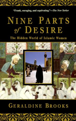 Beispielbild fr Nine Parts of Desire: The Hidden World of Islamic Women zum Verkauf von Wonder Book