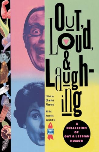 Imagen de archivo de Out, Loud, Laughing: A Collection of Gay Lesbian Humor a la venta por Coas Books