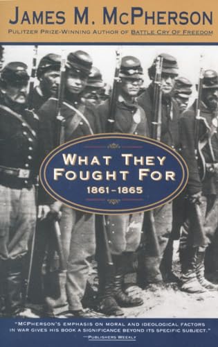 Imagen de archivo de What They Fought For 1861-1865 (Walter Lynwood Fleming Lectures in Southern History, Louisia) a la venta por SecondSale