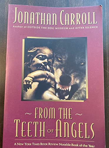 Stock image for From the Teeth of Angels for sale by Better World Books