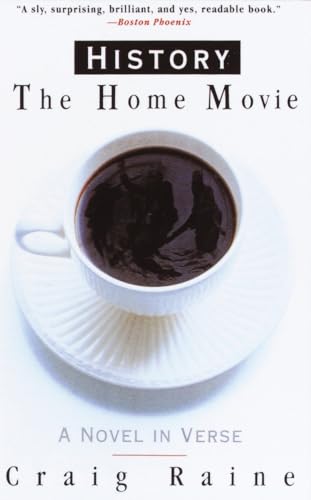 History: The Home Movie (9780385476607) by Raine, Craig