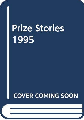Stock image for Prize Stories 1995: The O. Henry Awards for sale by Bookmarc's