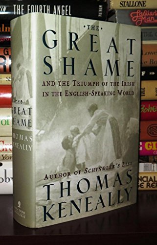 Beispielbild fr The Great Shame: And the Triumph of the Irish in the English-Speaking World zum Verkauf von Sessions Book Sales