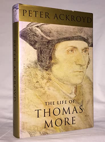 9780385477093: The Life of Thomas More