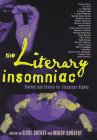 Stock image for THE LITERARY INSOMNIAC: Stories and Essays for Sleepless Nights for sale by Joe Staats, Bookseller