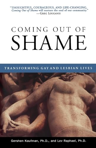 Imagen de archivo de Coming Out of Shame: Transforming Gay and Lesbian Lives a la venta por Revaluation Books