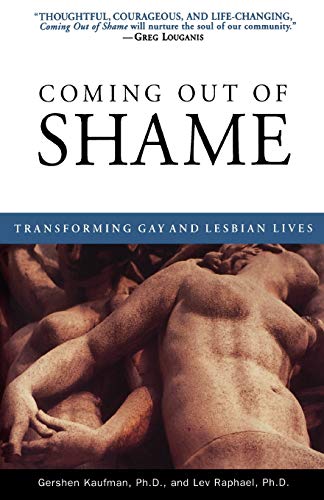 Stock image for Coming Out of Shame: Transforming Gay and Lesbian Lives for sale by HPB-Emerald